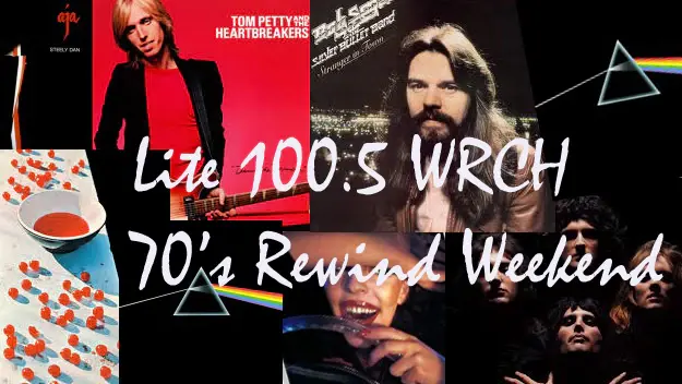Station promo graphic reading "Lite 100.5 WRCH — 70's Rewind Weekend" over a collage of 1970s album covers